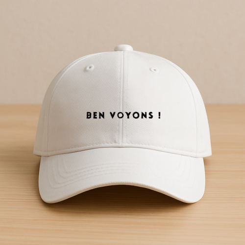 Casquette - Ben voyons  !